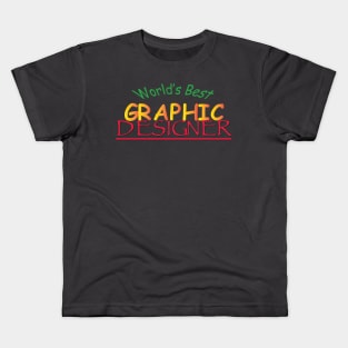 World's Best Graphic Designer Kids T-Shirt